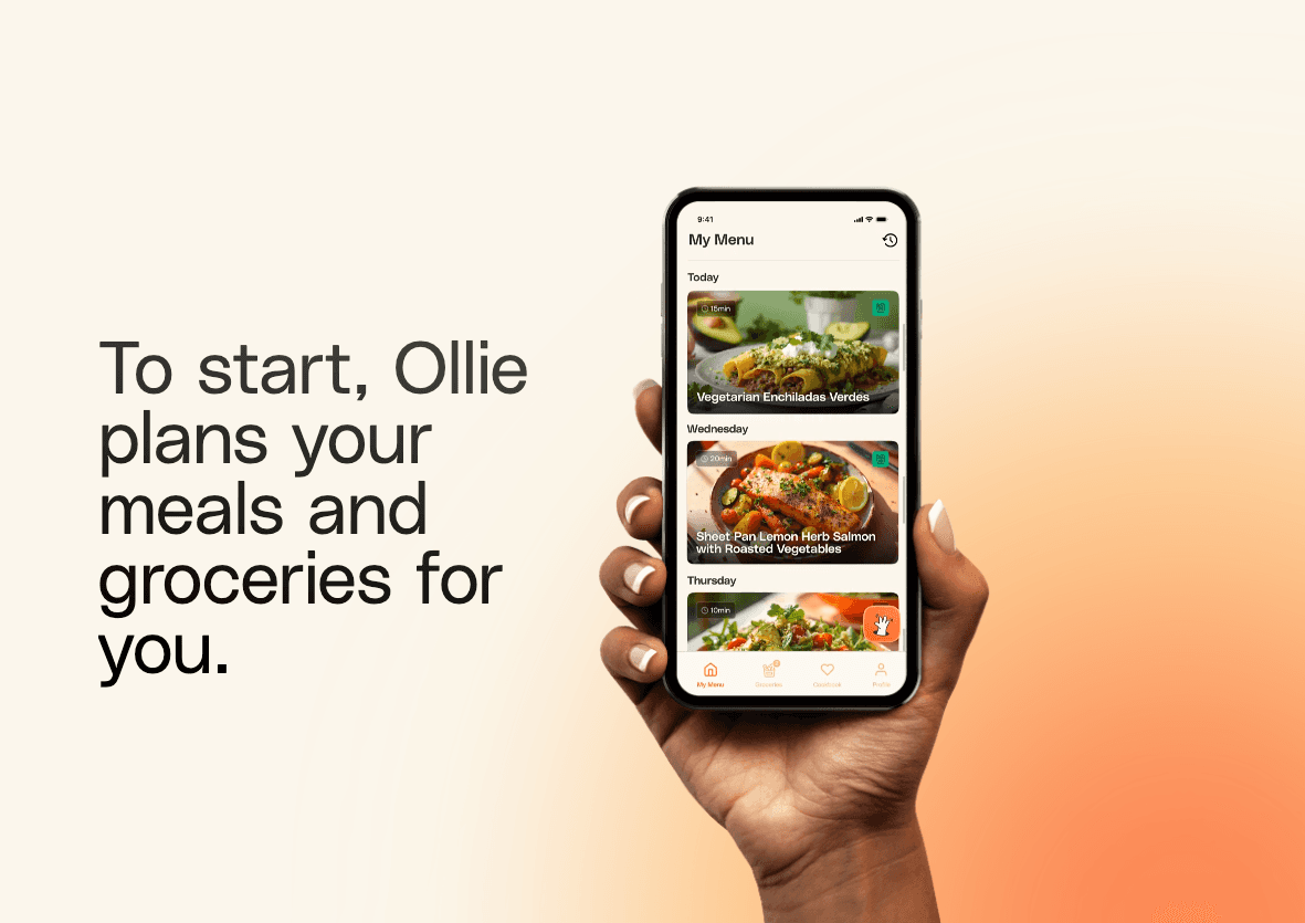 Give Ollie your dietary preferences and you'll get meals planned and a grocery list